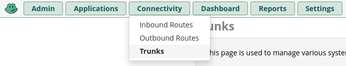 Selecting Trunks from the Connectivity menu Connectivity > Trunks